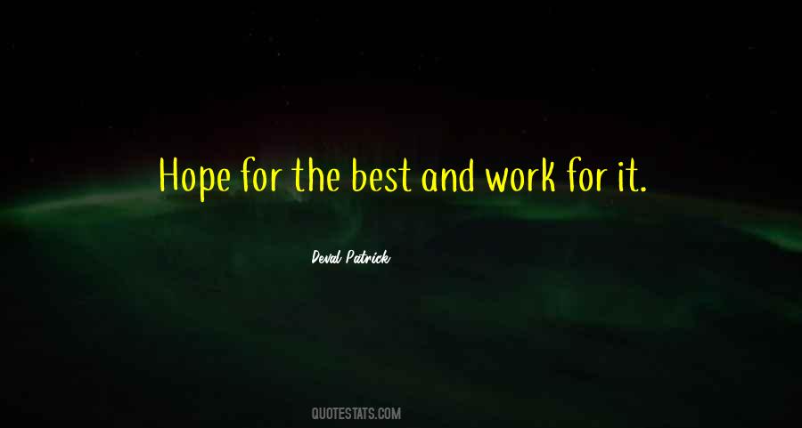 Quotes About Hope For The Best #1213435