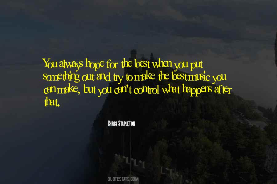 Quotes About Hope For The Best #1269057
