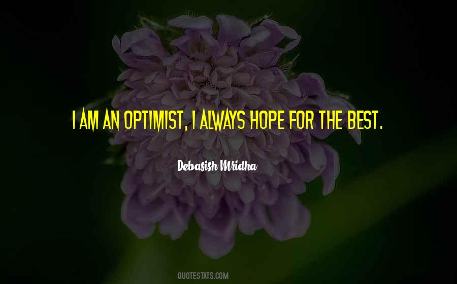 Quotes About Hope For The Best #130017