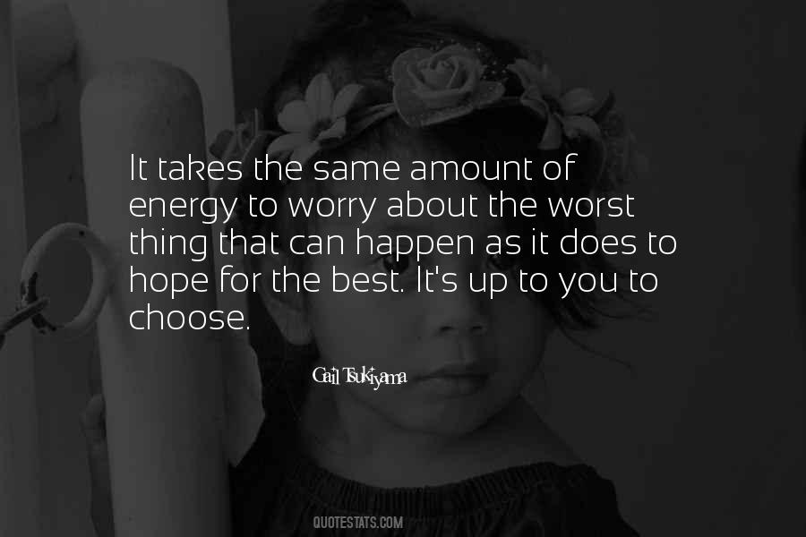 Quotes About Hope For The Best #1409946