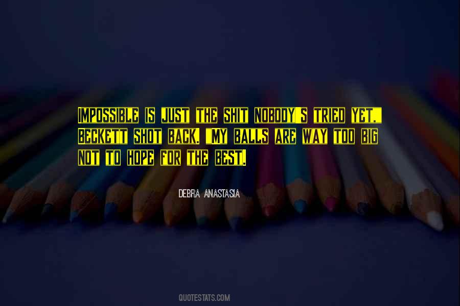 Quotes About Hope For The Best #1422659