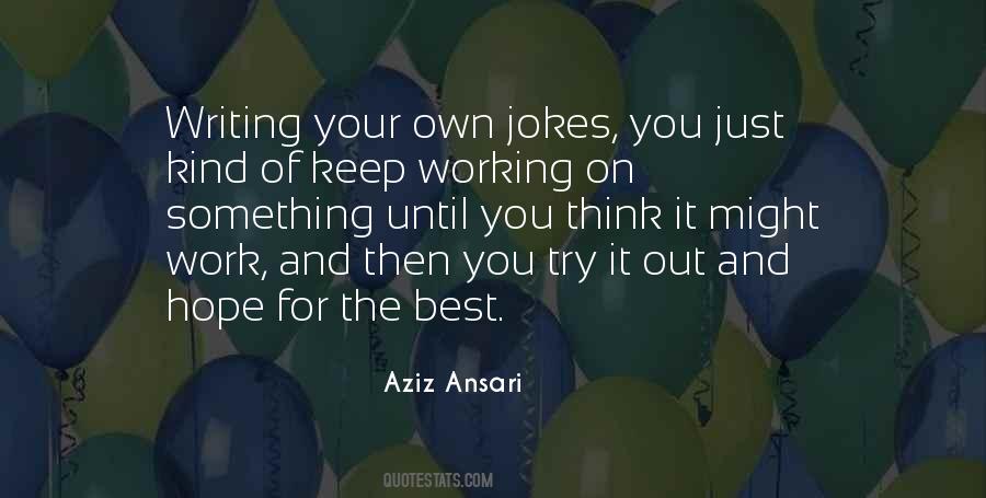 Quotes About Hope For The Best #146486