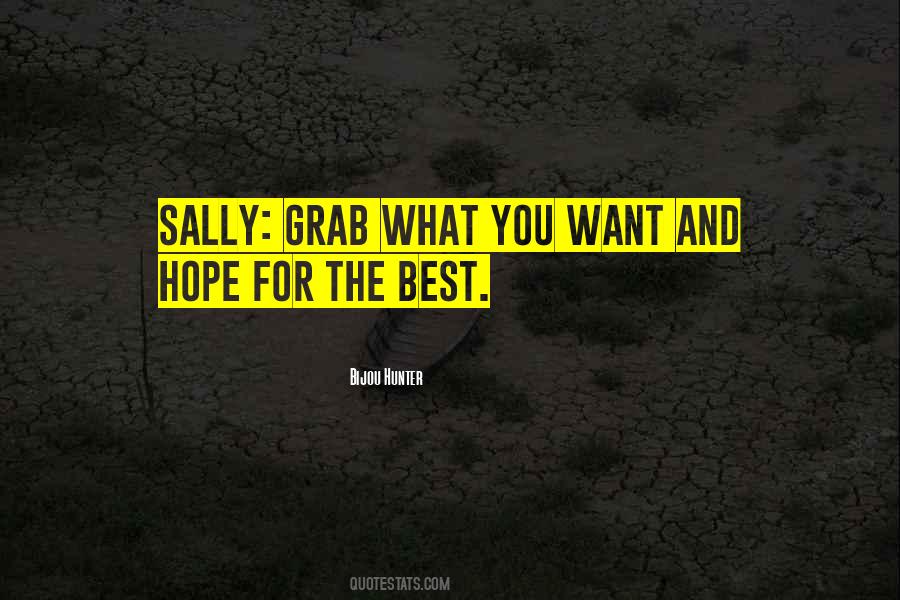 Quotes About Hope For The Best #351787