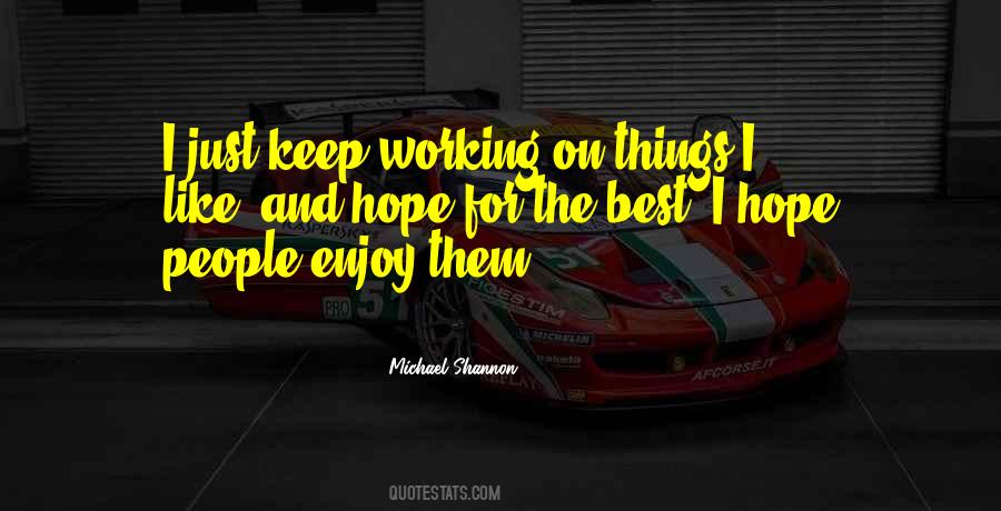 Quotes About Hope For The Best #513205