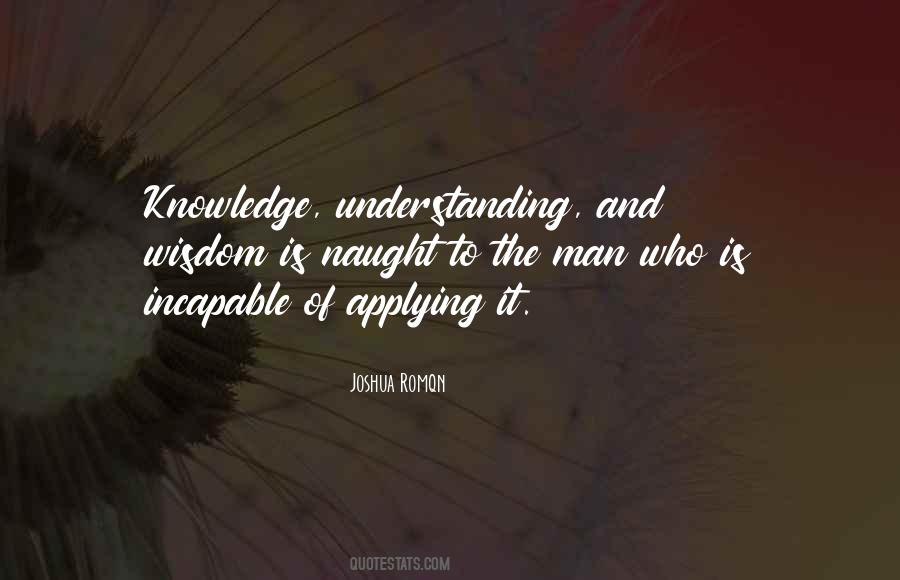 Understanding Knowledge Quotes #203963