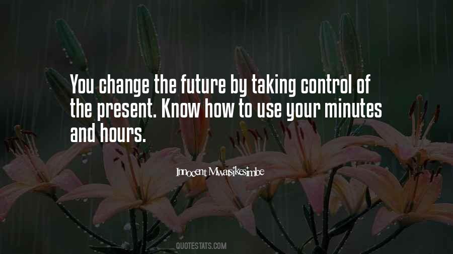 Quotes About Minutes And Hours #1254404