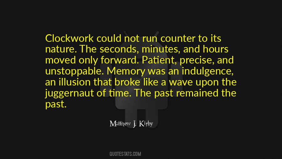 Quotes About Minutes And Hours #1495569