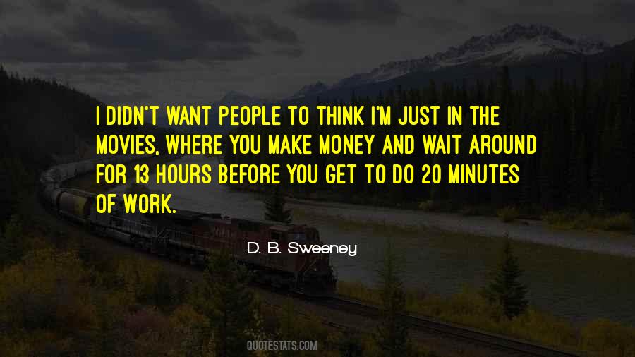 Quotes About Minutes And Hours #491667