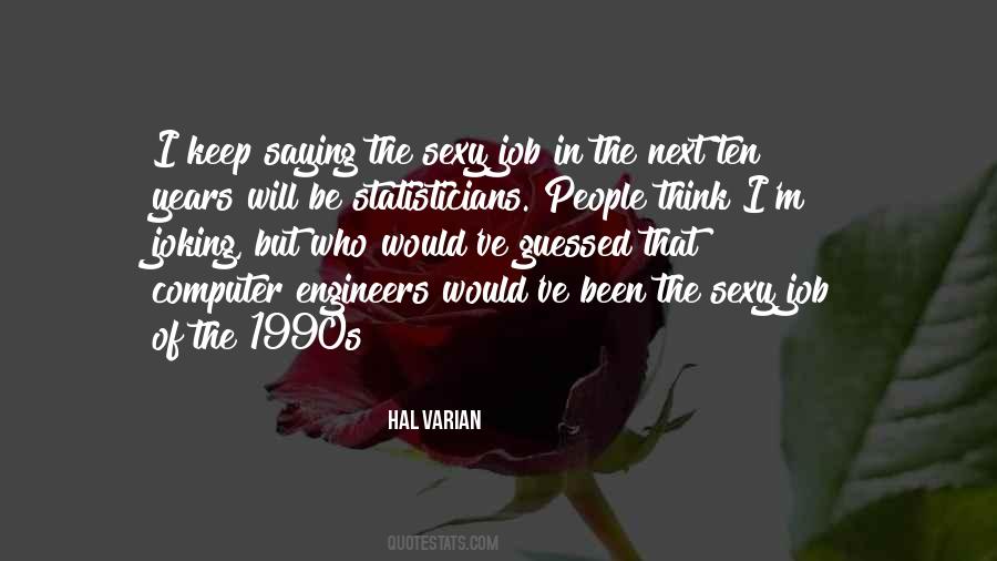 Quotes About Computer Engineers #1041727