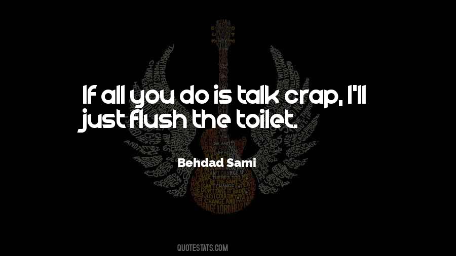 Crap Talk Quotes #1426392