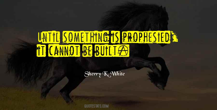 Prophetic Gift Quotes #1399576