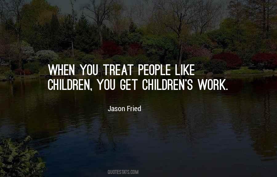 Treat People Quotes #1253491