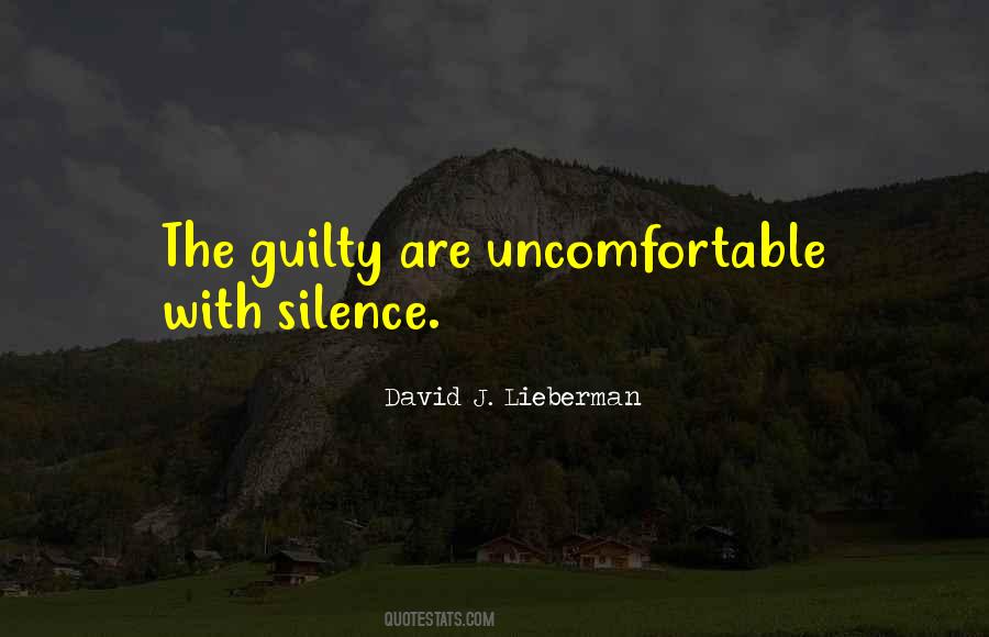 Quotes About Uncomfortable Silence #1653193