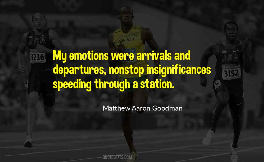 Quotes About Arrivals And Departures #614930