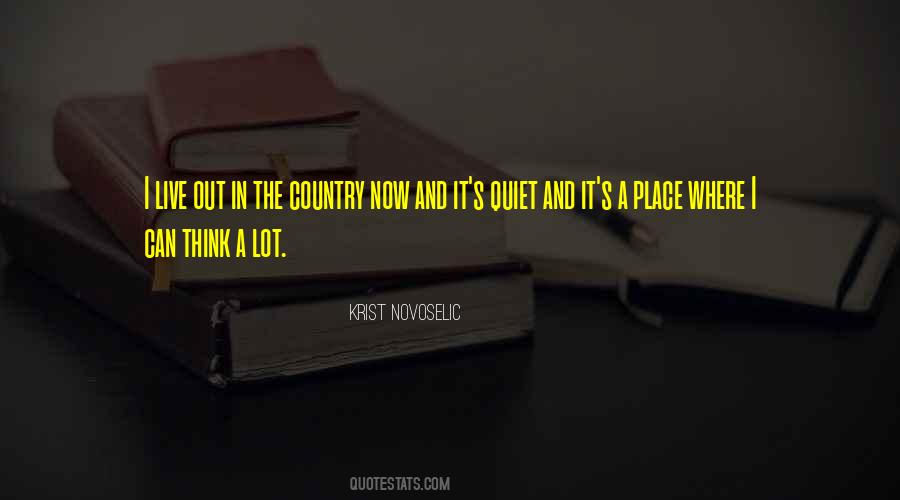 Quotes About A Quiet Place #1009331