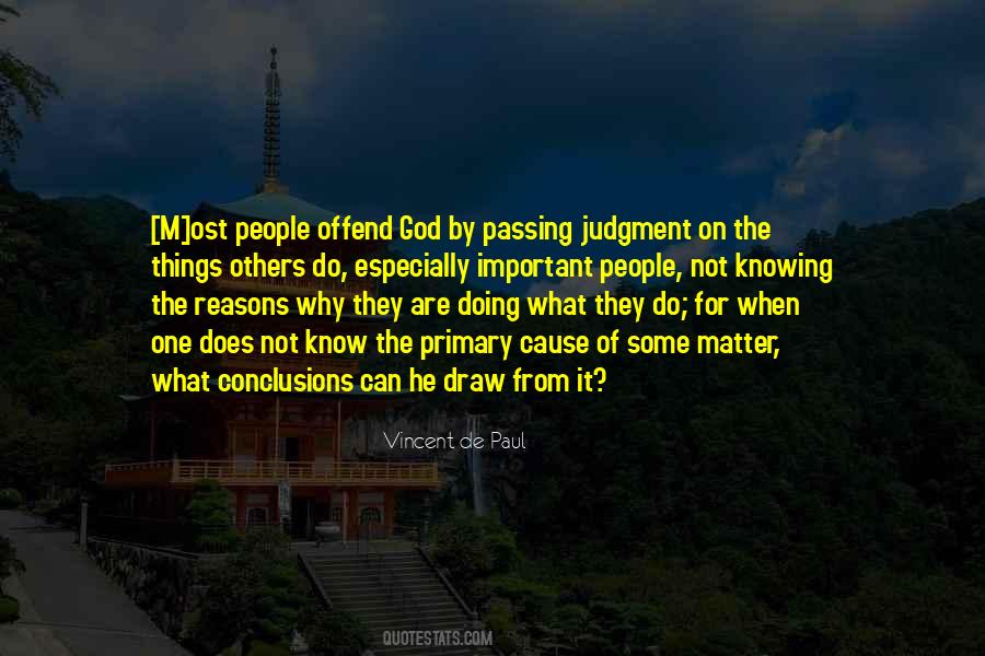 Quotes About Passing Judgment #1568588