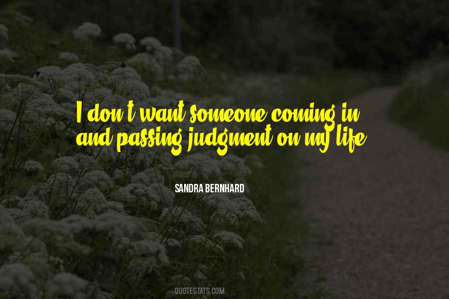 Quotes About Passing Judgment #378990