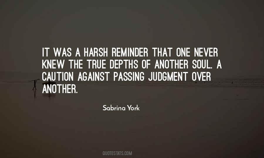 Quotes About Passing Judgment #495721