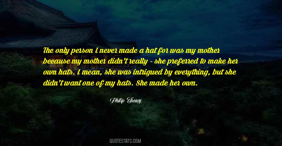My Hats Quotes #1555482