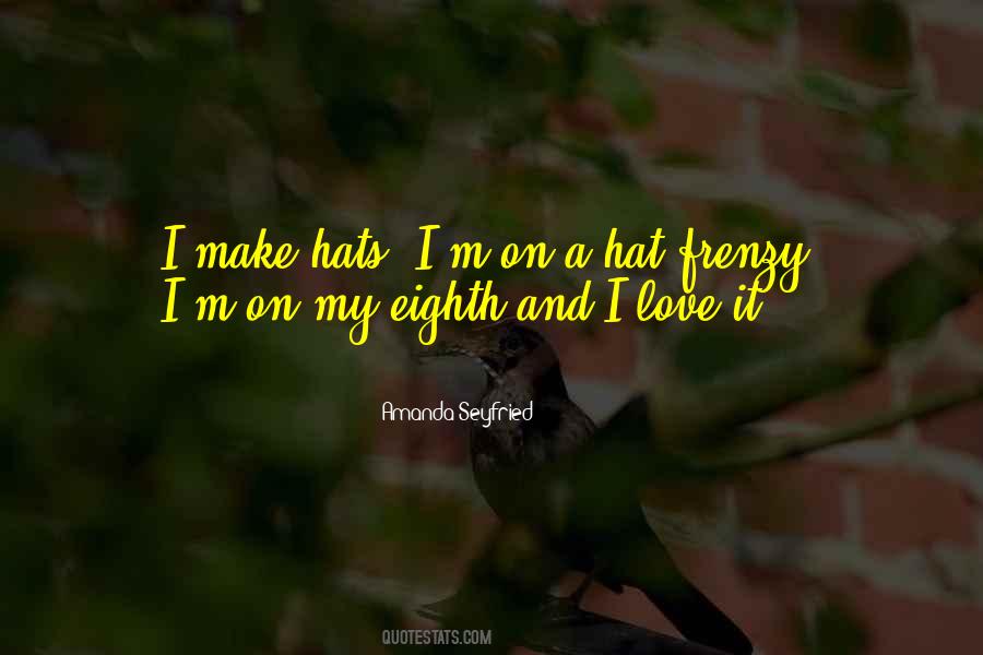 My Hats Quotes #193178