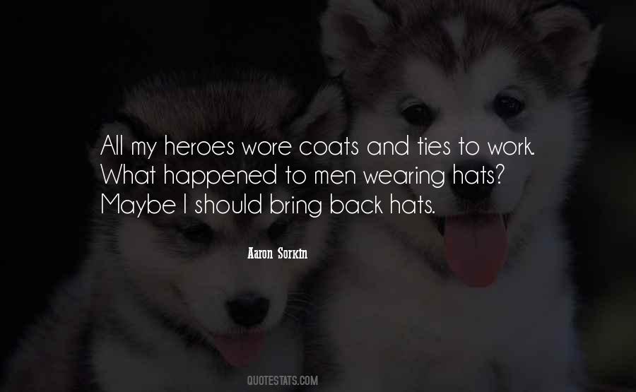 My Hats Quotes #500851