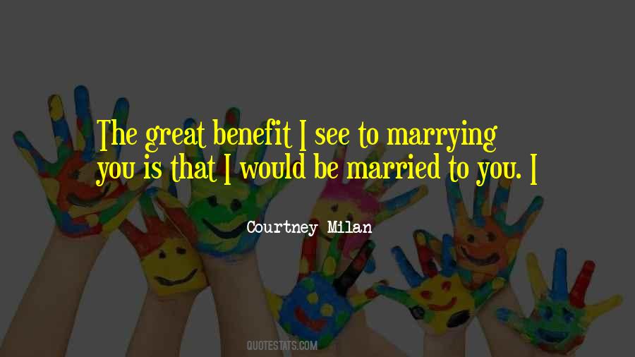 Quotes About Marrying You #1217235