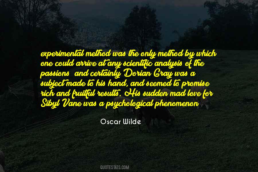 Quotes About Experimental Method #674342