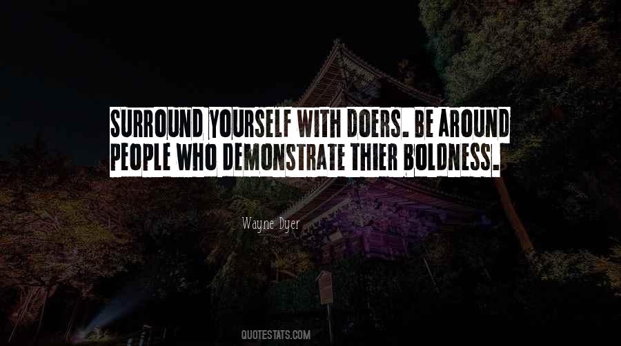 Surround Yourself With Quotes #1210848