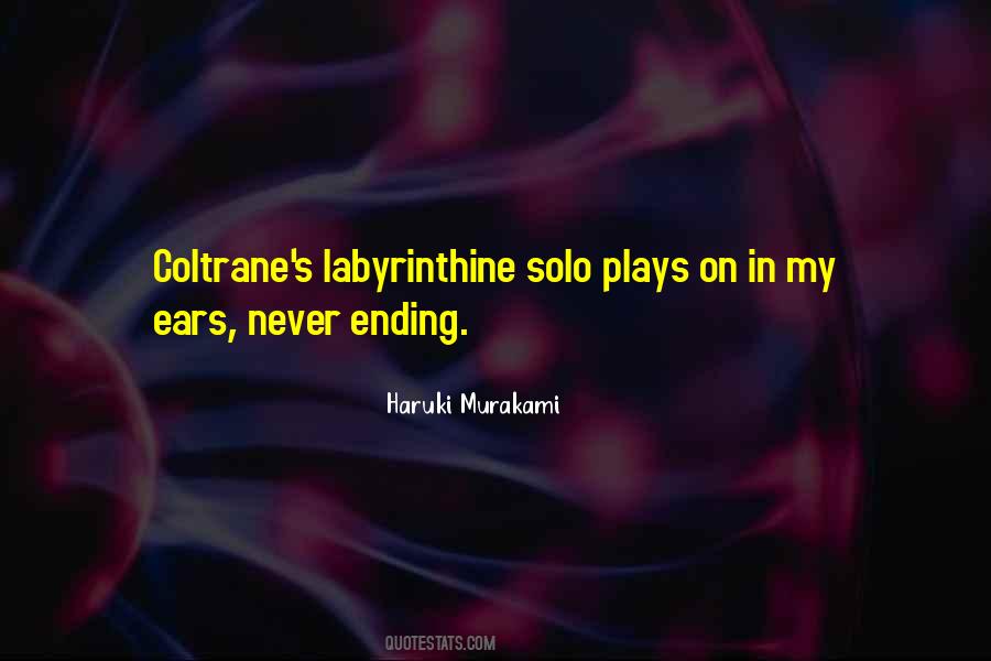 Quotes About Never Ending #997226