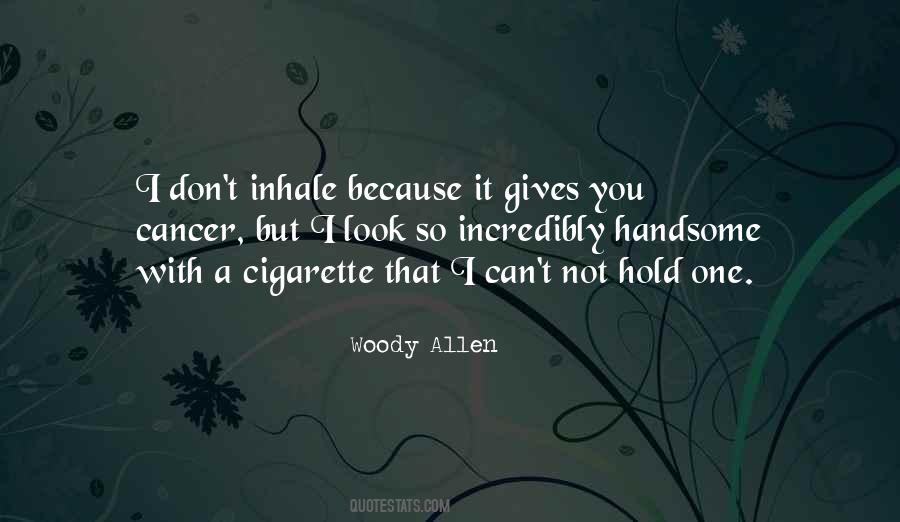 Quotes About Cigarette Smoking #1287950