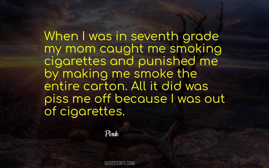 Quotes About Cigarette Smoking #388741