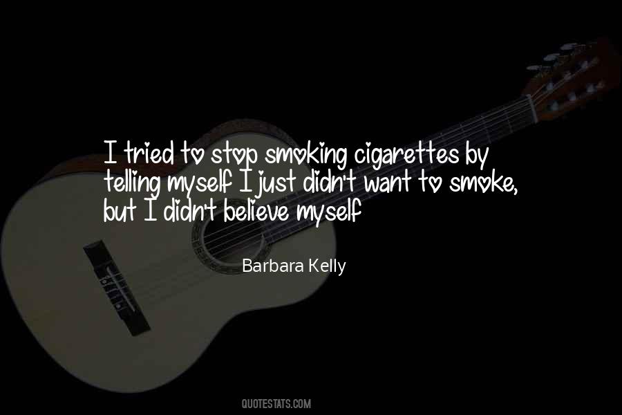 Quotes About Cigarette Smoking #440728