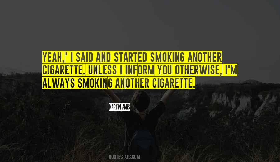 Quotes About Cigarette Smoking #56573