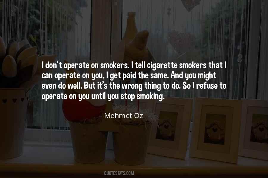 Quotes About Cigarette Smoking #597040