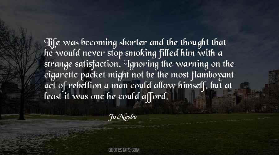 Quotes About Cigarette Smoking #731550