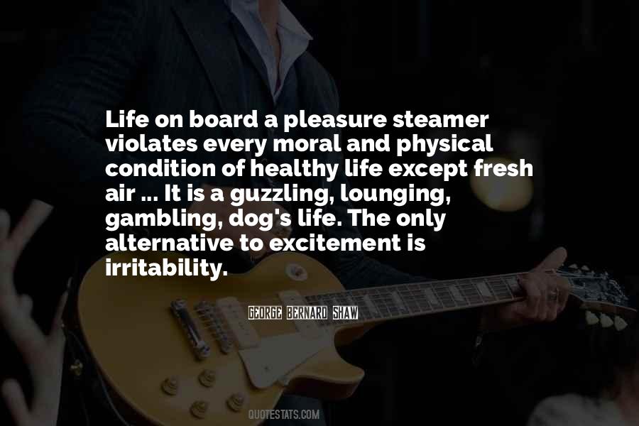 Excitement Of Life Quotes #1527985
