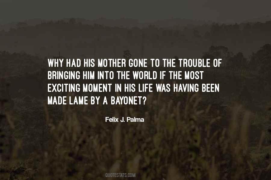 Excitement Of Life Quotes #794321