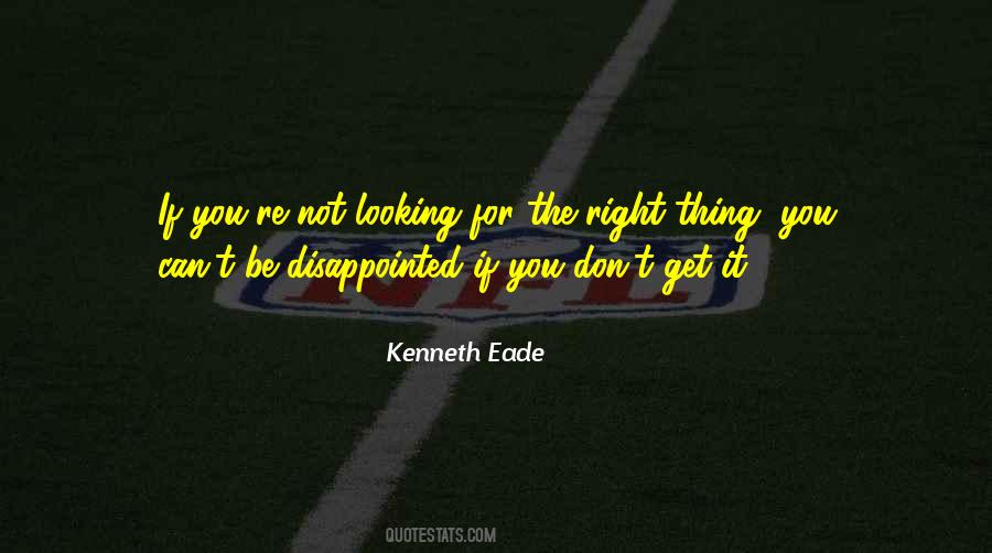 Quotes About Doing The Right Thing When No One Is Looking #29351