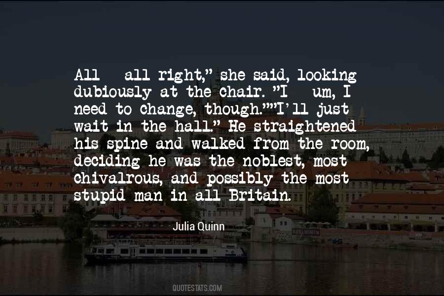 Quotes About Doing The Right Thing When No One Is Looking #55984