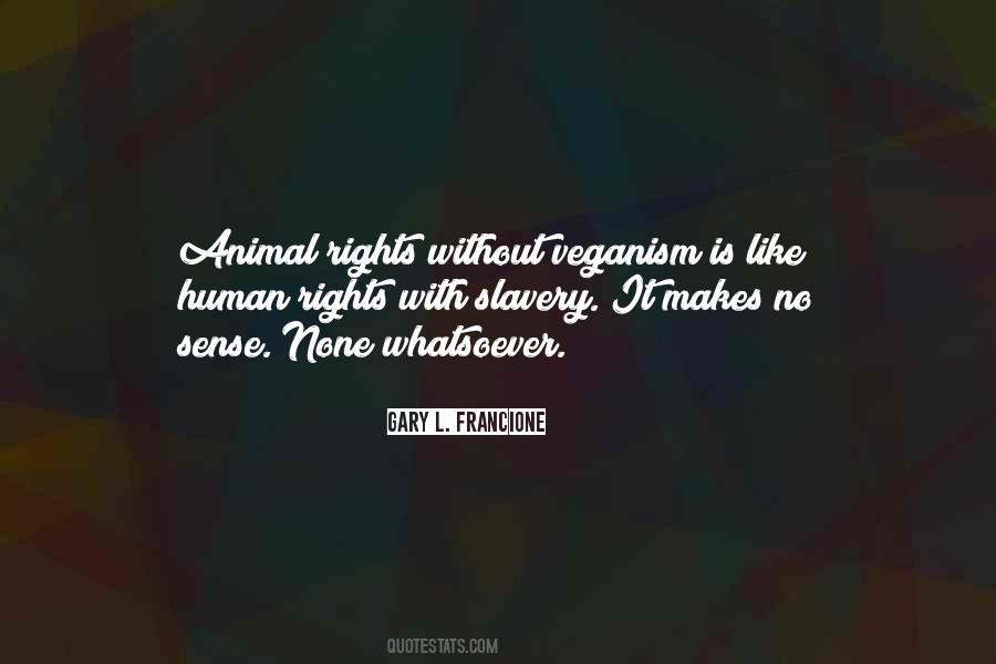 Quotes About Animal Rights #463234