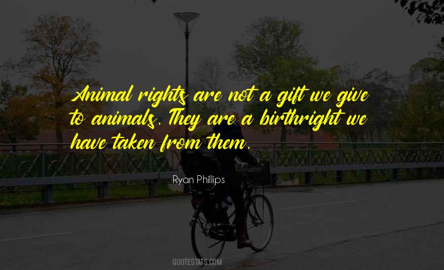 Quotes About Animal Rights #830163