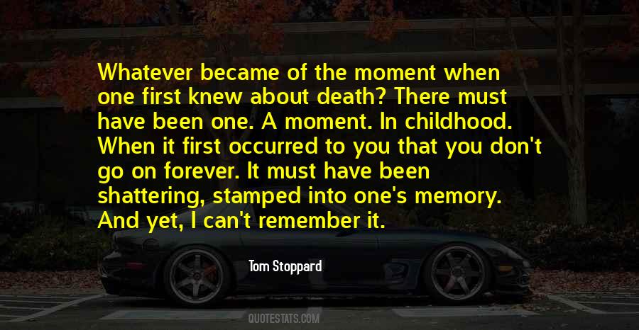 Quotes About Memory Of Childhood #1753544