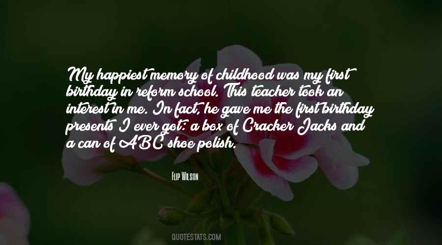Quotes About Memory Of Childhood #175363