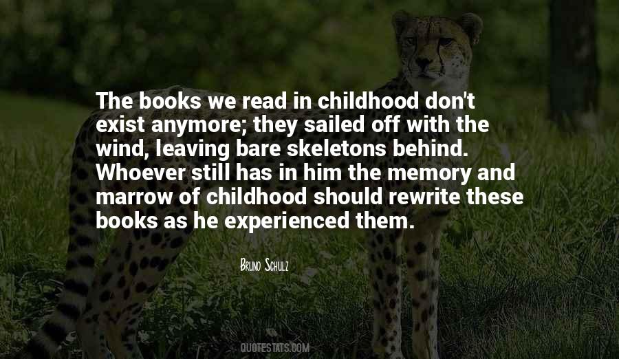 Quotes About Memory Of Childhood #1754681