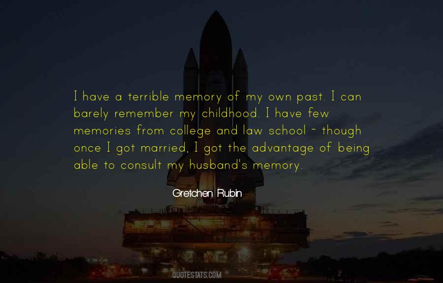 Quotes About Memory Of Childhood #1758996