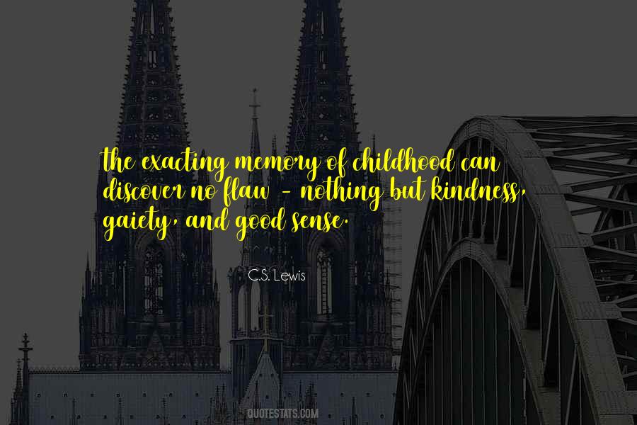 Quotes About Memory Of Childhood #691582