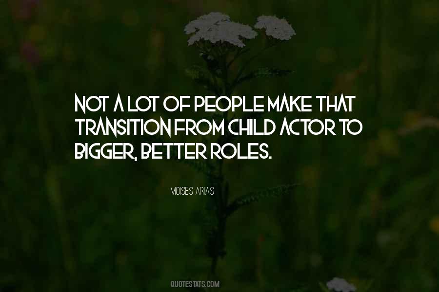 Bigger Better Quotes #1673032