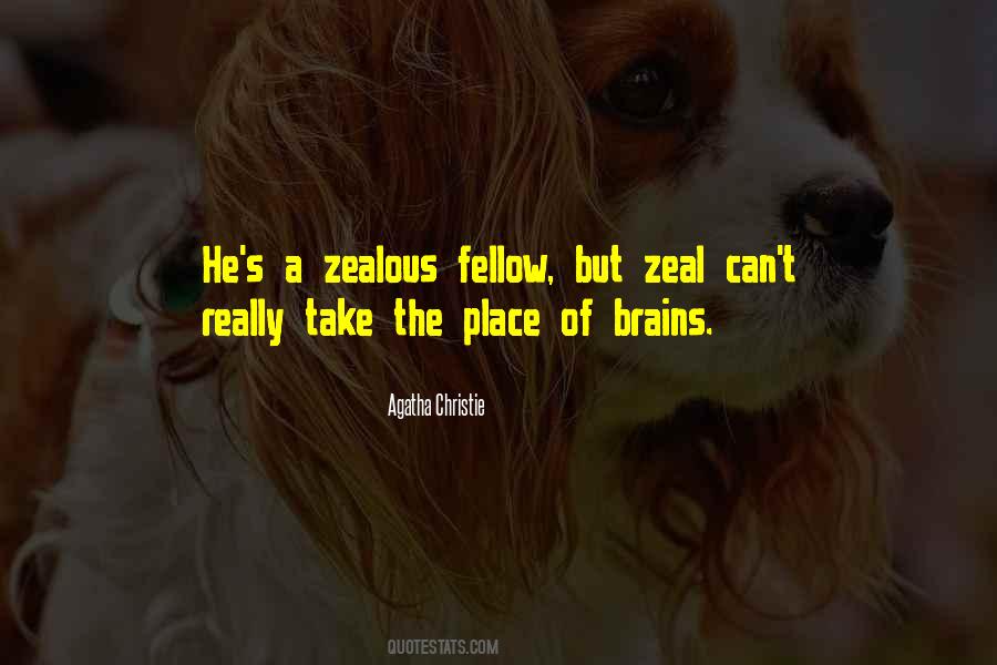 Quotes About Zeal #1082291