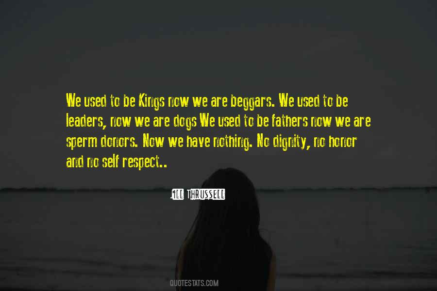 Quotes About Self Respect And Dignity #1589226