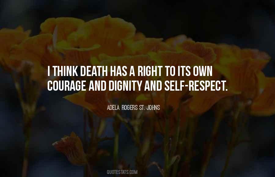 Quotes About Self Respect And Dignity #594079